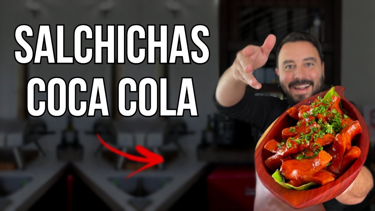 Cómo hacer Salchichas en Coca Cola | La Mejor Receta