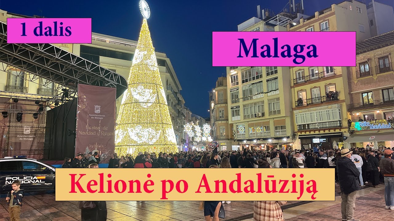 Kelionė po Andalūziją.  Malaga. 1 dalis.