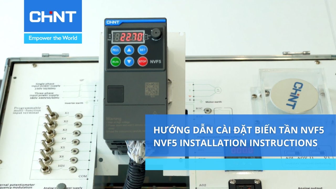 HƯỚNG DẪN CÀI ĐẶT BIẾN TẦN NVF5 | CHINT GLOBAL VIỆT NAM