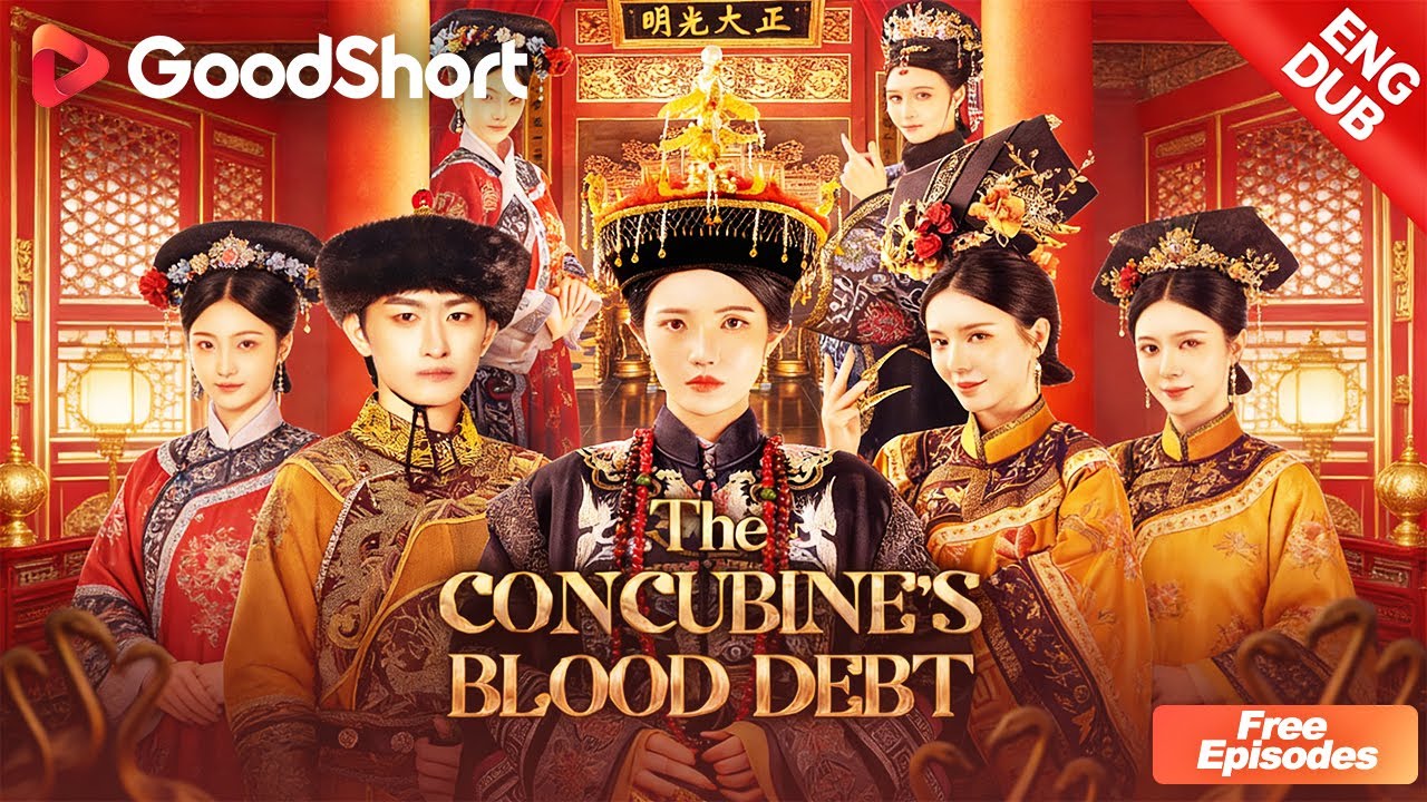 A child spared, a woman forged for vengeance🔥[ENG DUB] The Concubine's Blood Debt🐺#goodshort