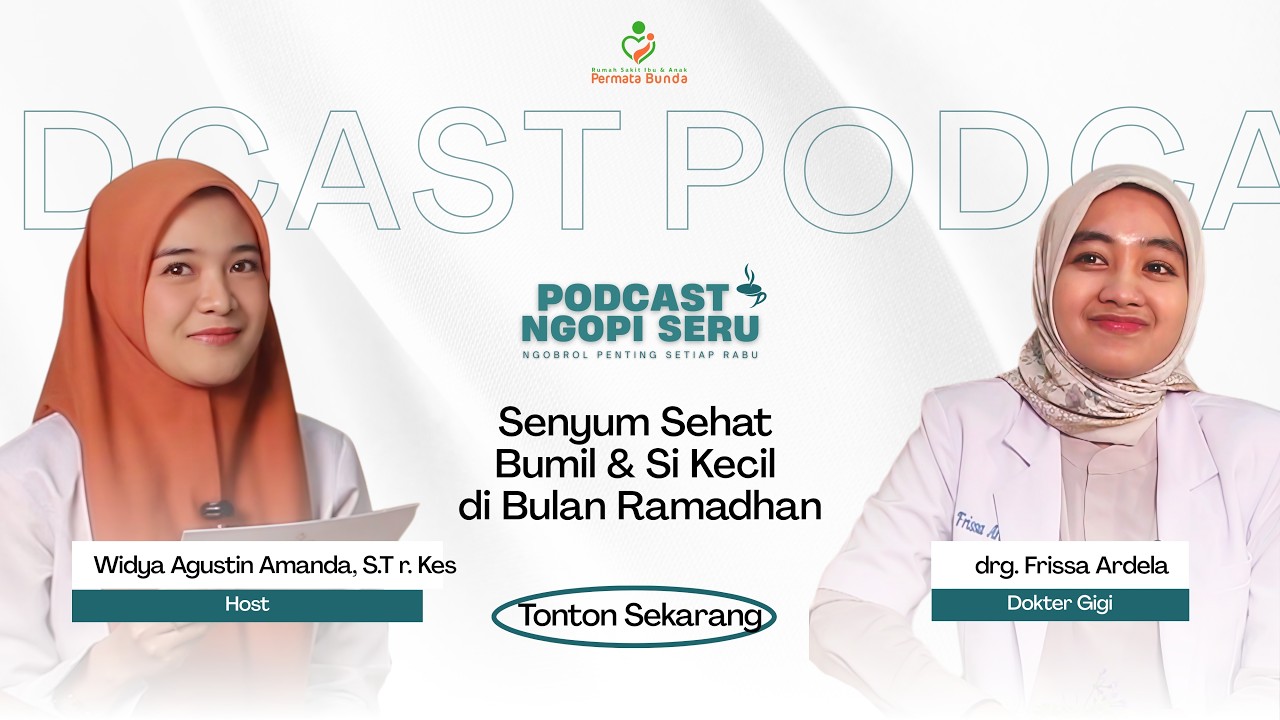 Senyum Sehat Bumil & si Kecil di Bulan Ramadhan
