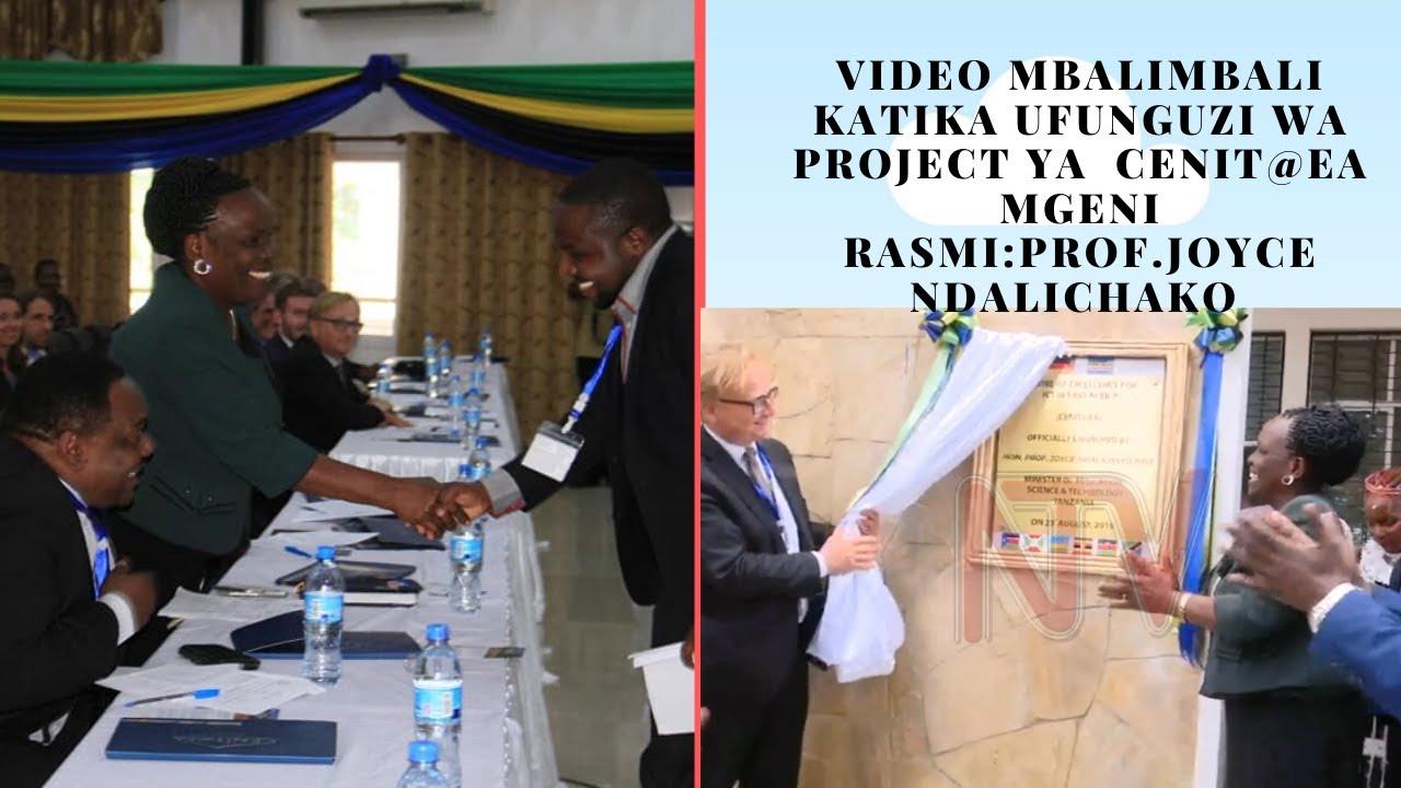Guest Of Honor: Prof Joyce Ndalichako -Compilation Coverage Of The Launch Of Cenit@Ea,Tanzania Part2