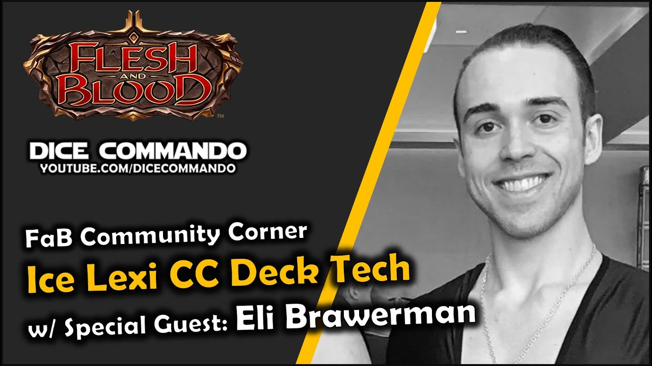 Flesh and Blood TCG | Go Again! Ep124 - Ice Lexi Tech w/ Eli Brawerman
