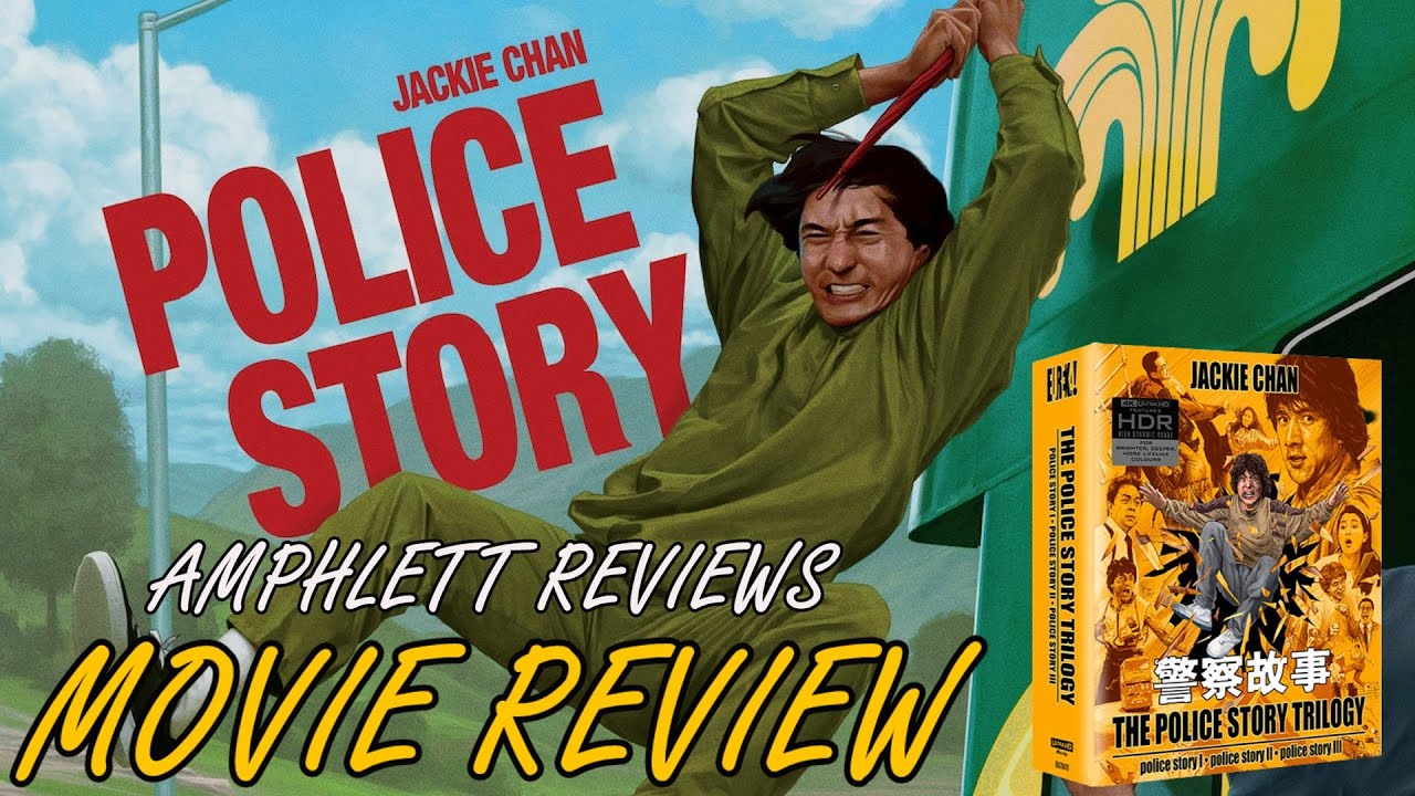 Police Story (1985) Review | EURKEA! 4K Blu-Ray - Jackie Chan's Ultimate 80's Experience.