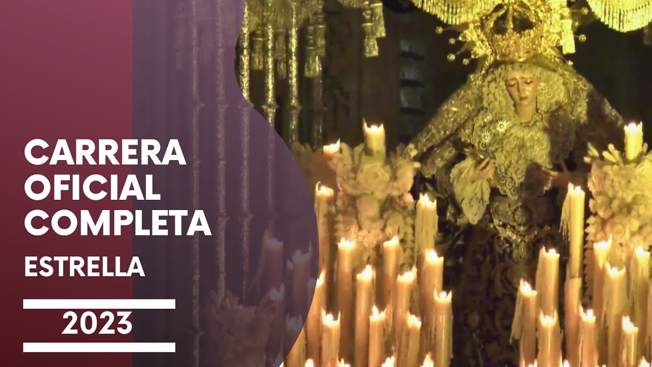 Estrella en Carrera Oficial 2023, Sevilla Domingo de Ramos