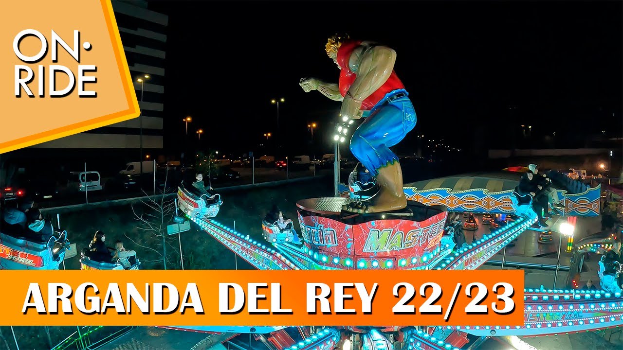 ON-RIDE | MASTER XXL (F. García) 🎄 Navidad en Arganda del Rey 2022 / 2023 - Ferias A TOPE