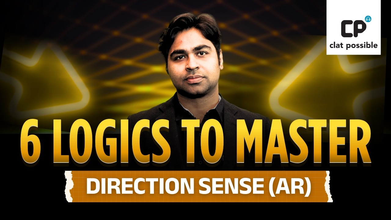 Stop Guessing Direction Sense! | Master These 6 Logics in Analytical Reasoning | CLAT Possible