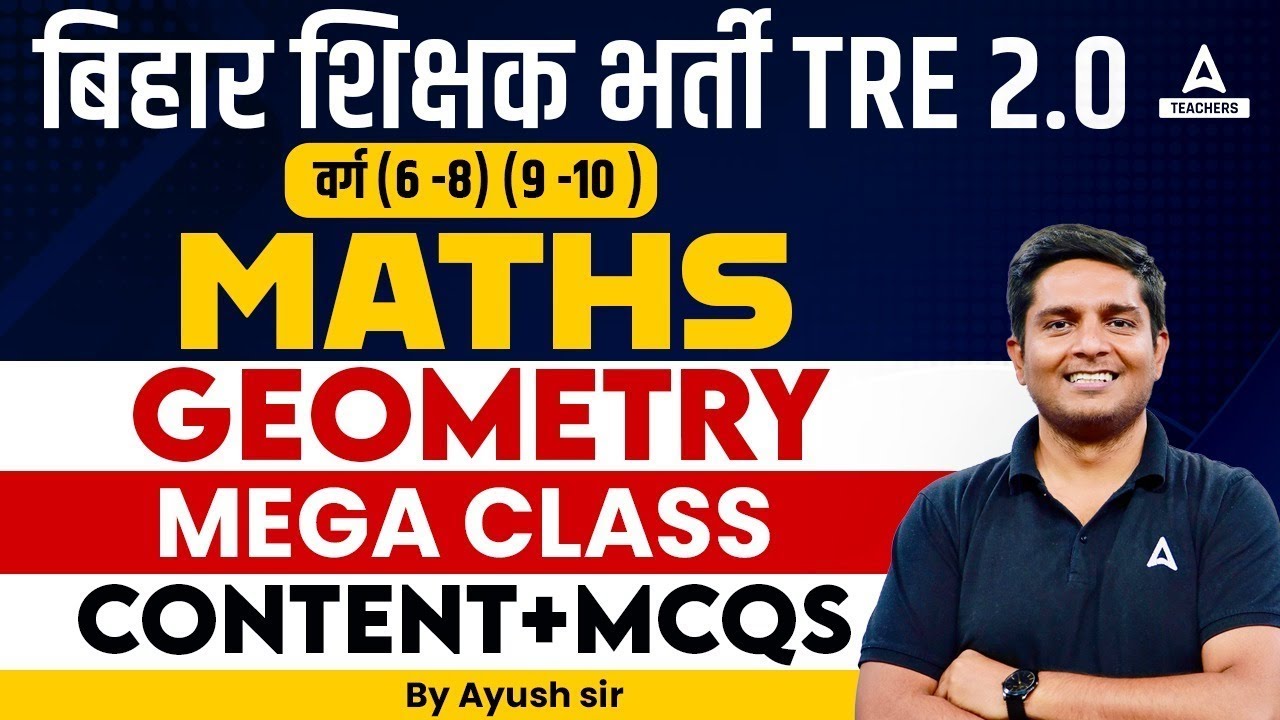 BPSC TGT Maths Classes 2023 | BPSC Teacher Maths | Geometry Content + MCQs by Ayush sir