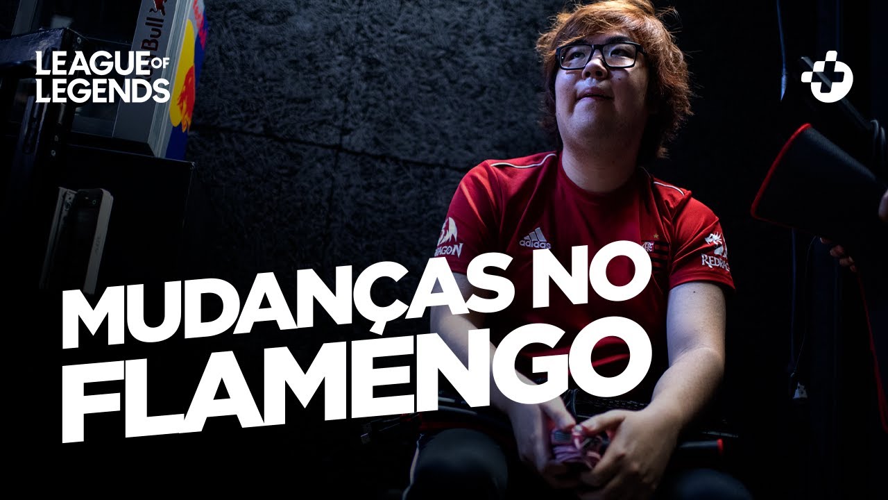 MUDAN&Ccedil;AS NO FLAMENGO ESPORTS!