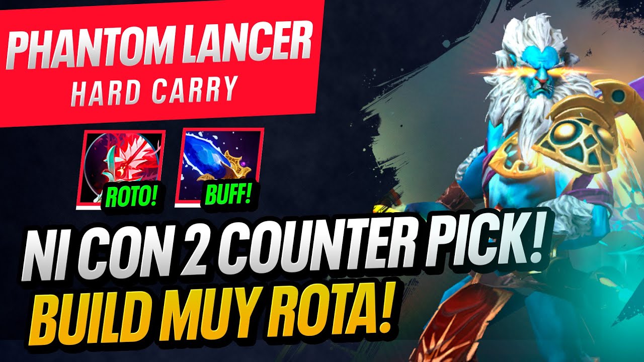 DESTRUYE A TUS COUNTER PICKS CON ESTA BUILD ROTA ESTÁ MUY FÁCIL  | GUIA PHANTOM LANCER DOTA 2