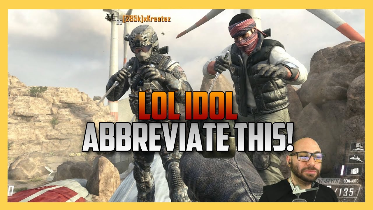 Abbreviate This - An LOL Idol Episode (Black Ops 2) | Swiftor