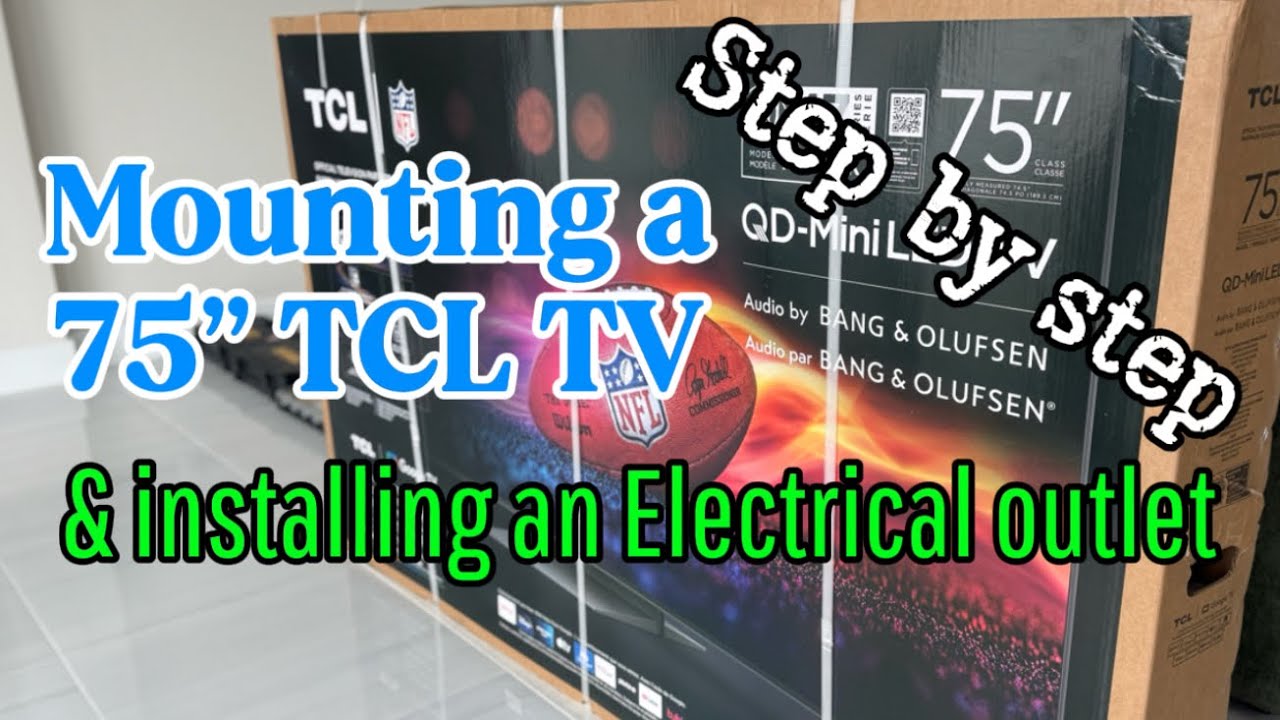 Mounting a 75” TCL TV Step-by-Step + Installing Electrical Outlet for Clean Look @alspcrepair 