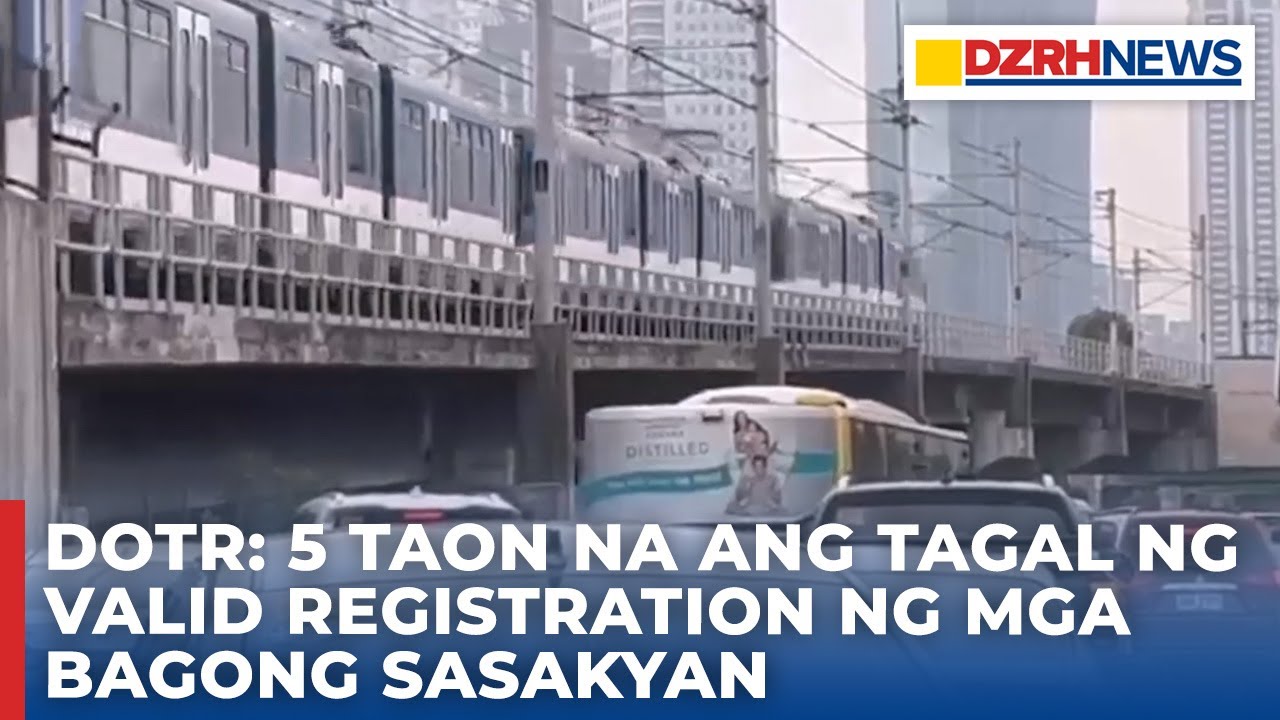 Rehistrasyon ng mga bagong sasakyan, gagawing 5 taon - DOTr