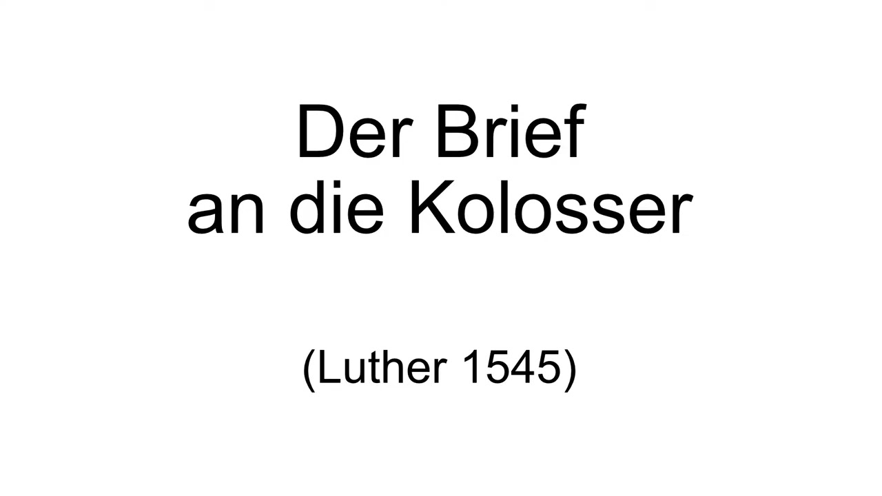 Kolosser - Luther 1545