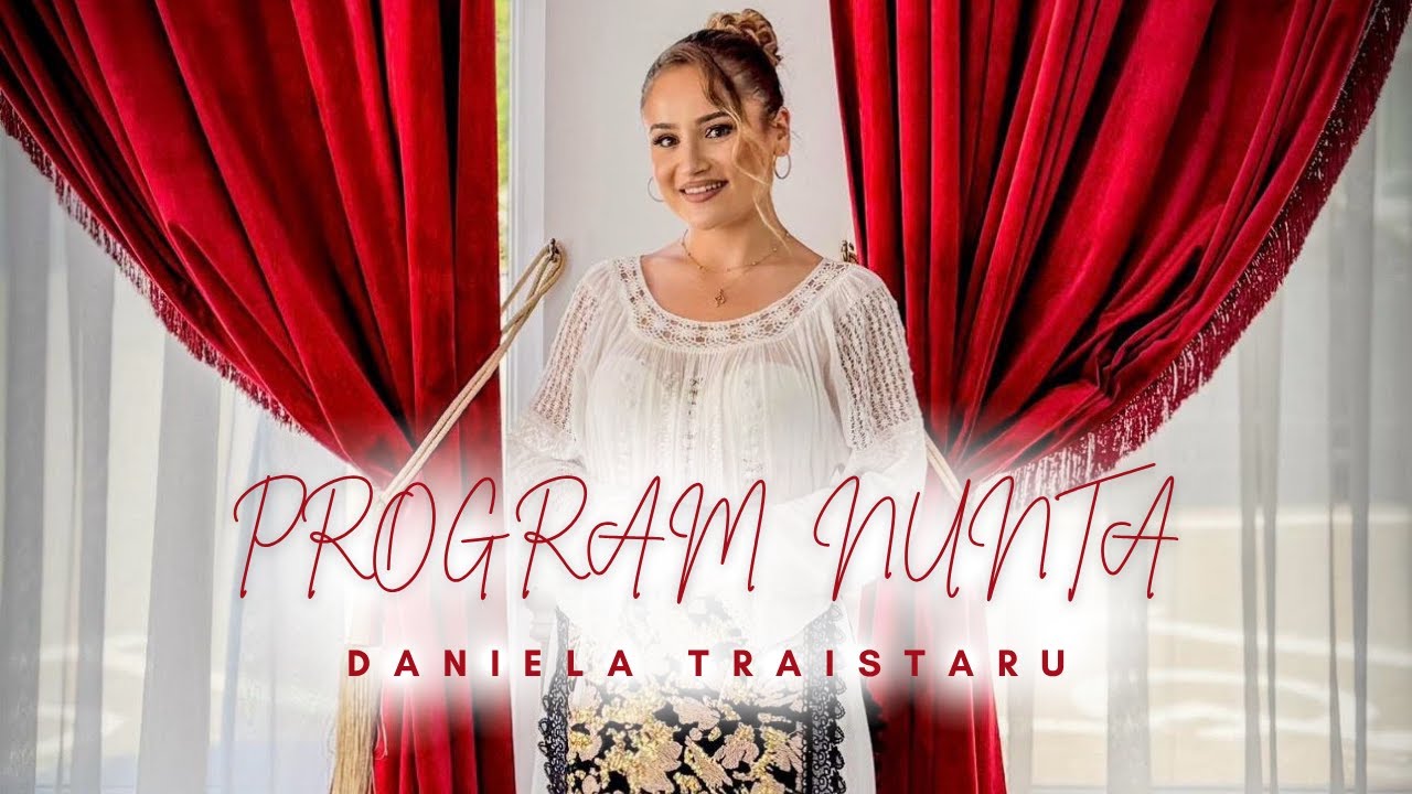 Daniela Trăistaru - Program Nuntă | MIRELA & FLORIN | ❤️🥂