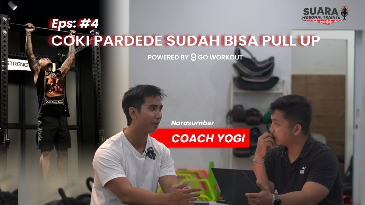 Eps 4 : Coki Pardede Sudah Bisa PULL UP