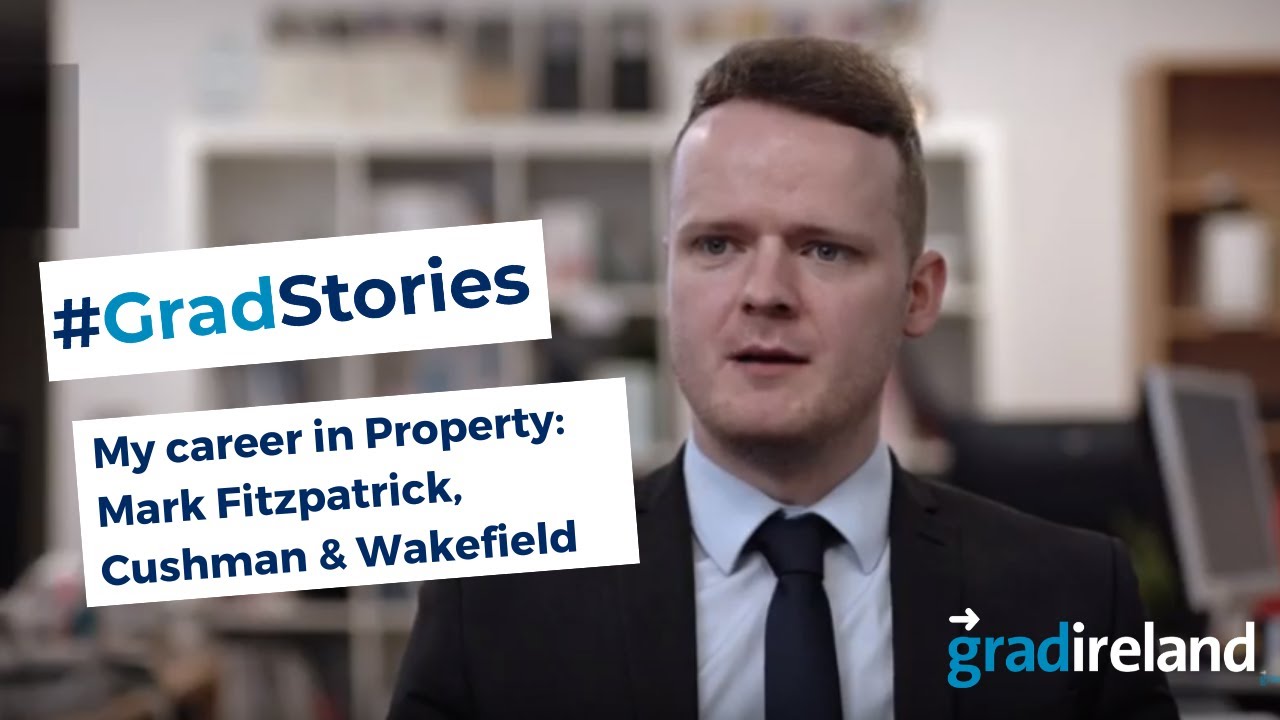 My Career in Property:  Mark Fitzpatrick, Chartered Surveyor, Cushman & Wakefield