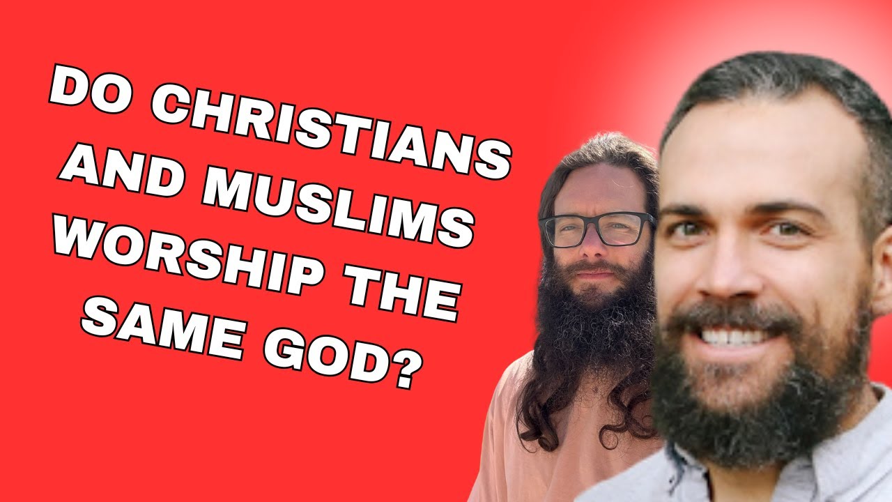Do Muslims and Christians Worship the Same God? w/ Tomas Bogardus