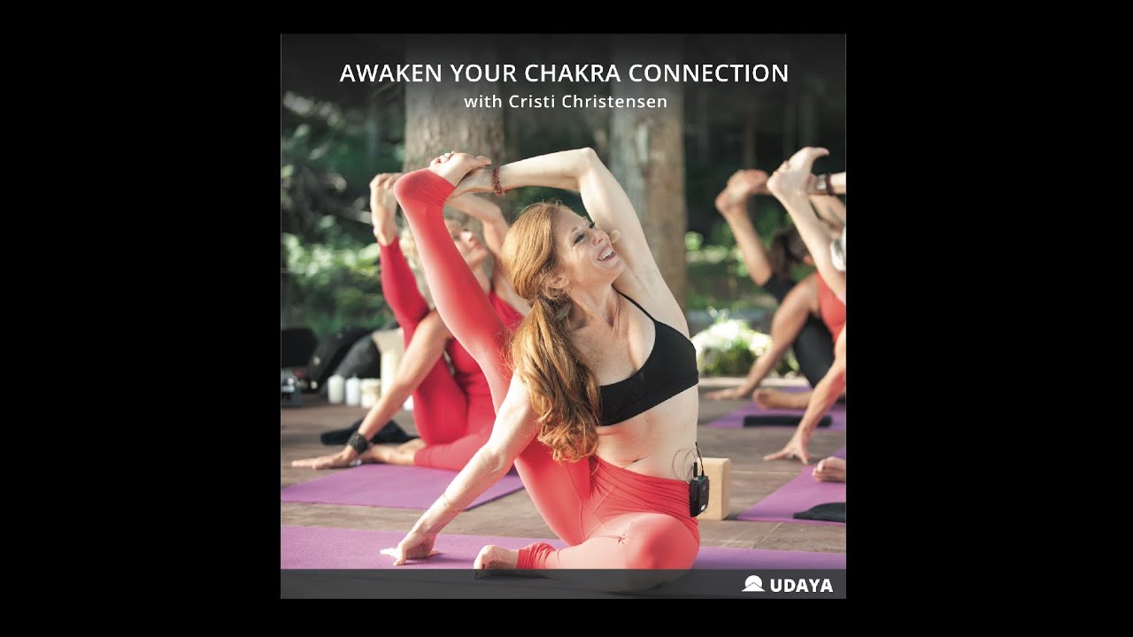Cristi Christensen, Awaken Your Chakra Connection - Chakra 1 FULL CLASS  I  UDAYA.com