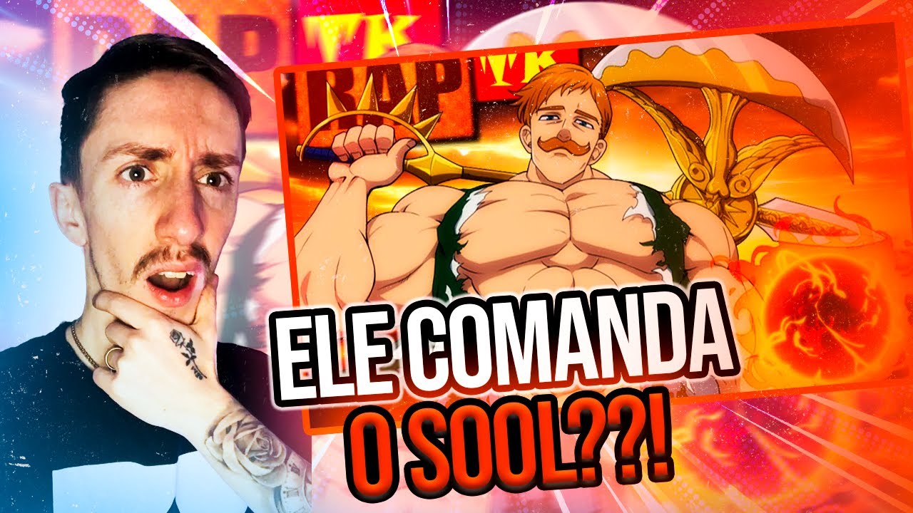 REACT - REAGINDO ao Rap do Escanor // Extermínio Solar // TK RAPS (MANO ELE É MTO FORTE!!)