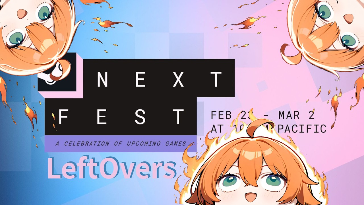 Next Fest - Left Overs I will Play these Demos XD #nextfest #flavr #vtuber