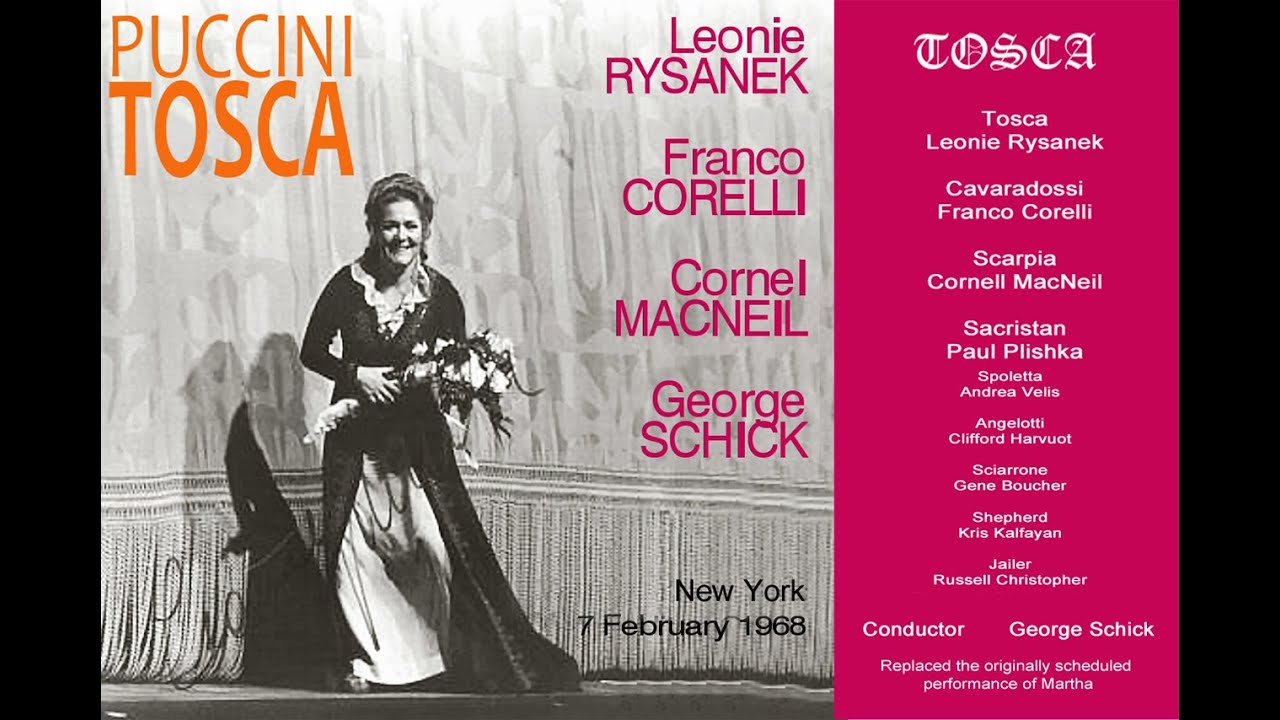 Puccini Tosca   Rysanek, Corelli, MacNeil, Plishka, Schick  NY 1968