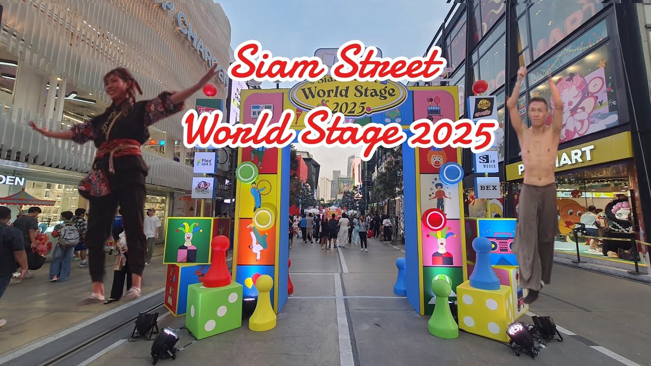 Siam Street World Stage 2025
