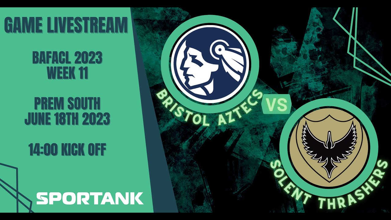 BAFACL 2023 Prem South - Bristol Aztecs v Solent Thrashers