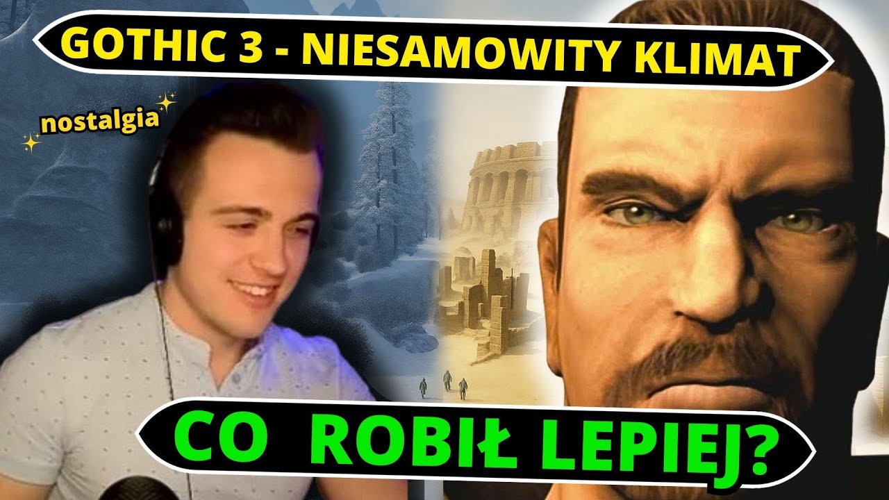 Czy Gothic 3 jest w czymś LEPSZY od KULTOWYCH odsłon?