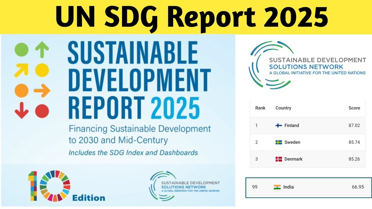 நீடித்த நிலையான வளர்ச்சி இலக்குகள் அறிக்கை 2025 | UN SDG Report 2025 | TNPSC Current Affairs 2025
