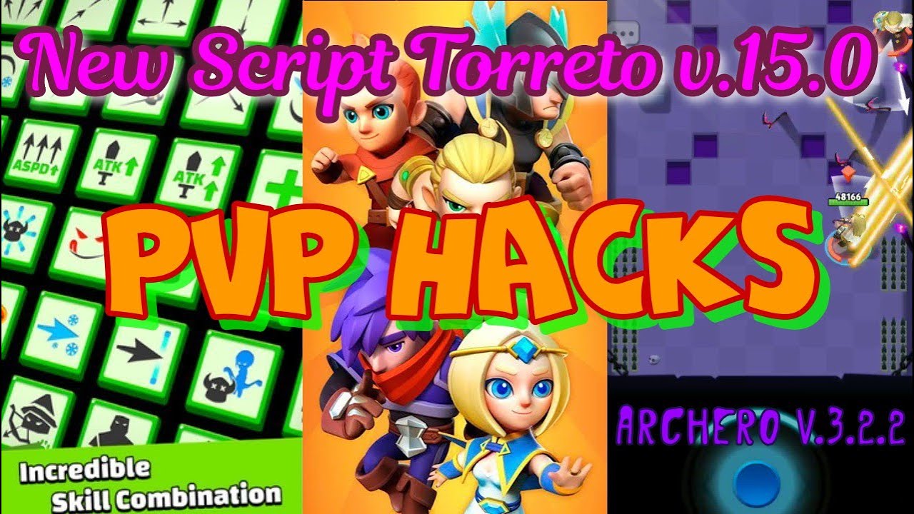 PVP Hacks & New Script Torreto v.15.0. Archero v.3.2.2 update. Archero 3.2.2 обновление.