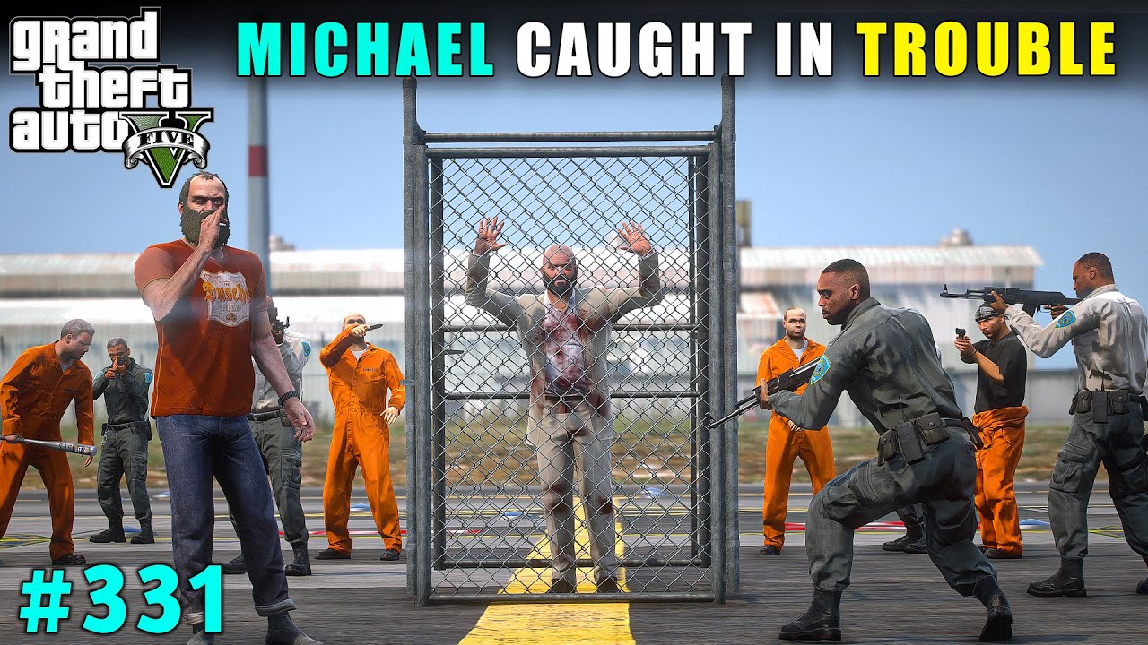MICHAEL TRYING TO RESCUE FRIEND FROM PRISON | GTA 5 GAMEPLAY #331