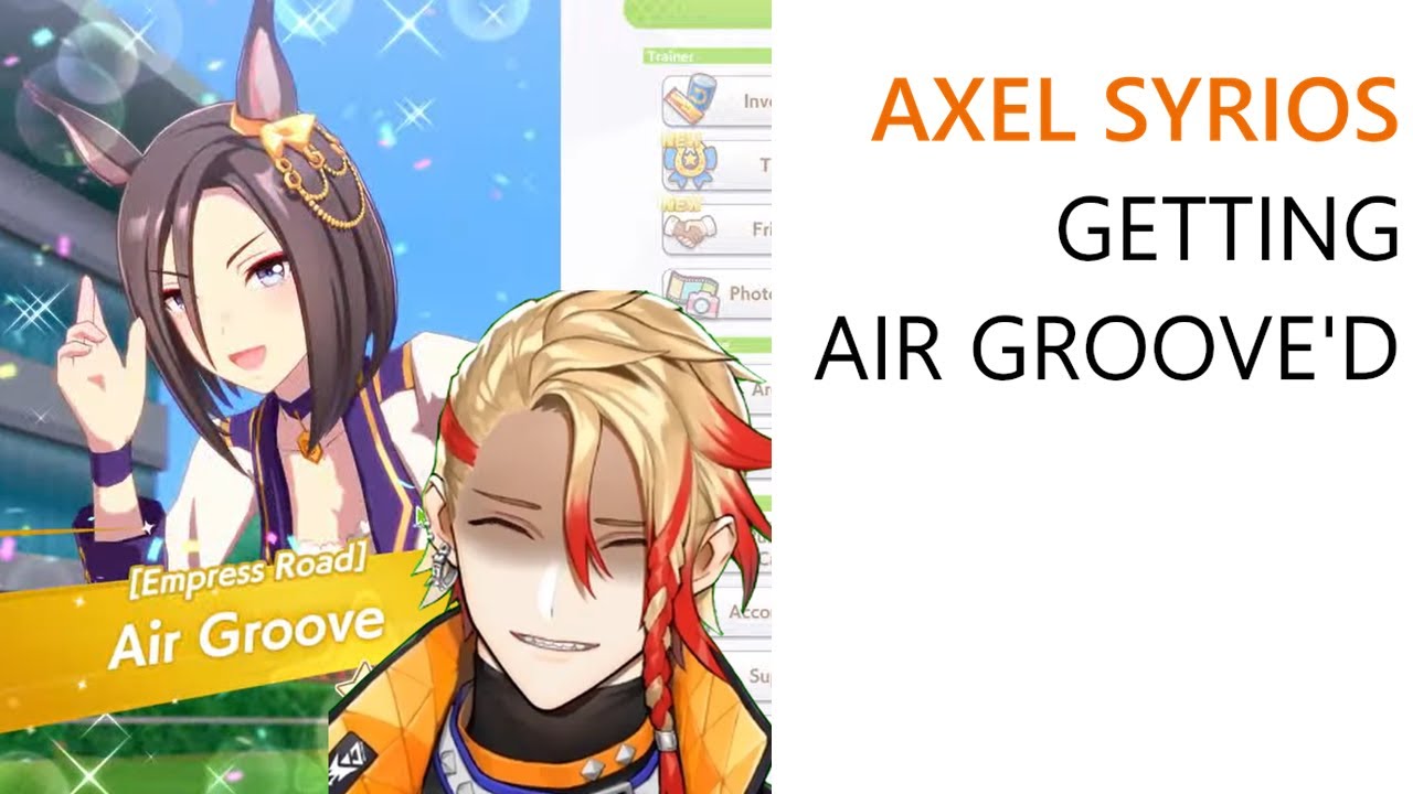 axel syrios getting air grooved