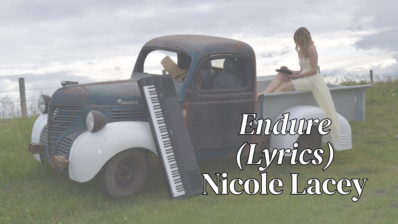 Endure - Nicole Lacey (Lyrics Version)