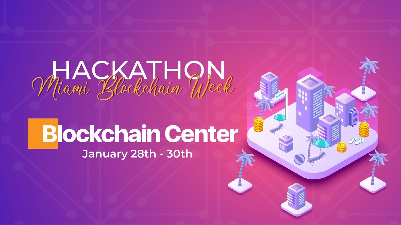Miami Blockchain Week Hackathon Day 2