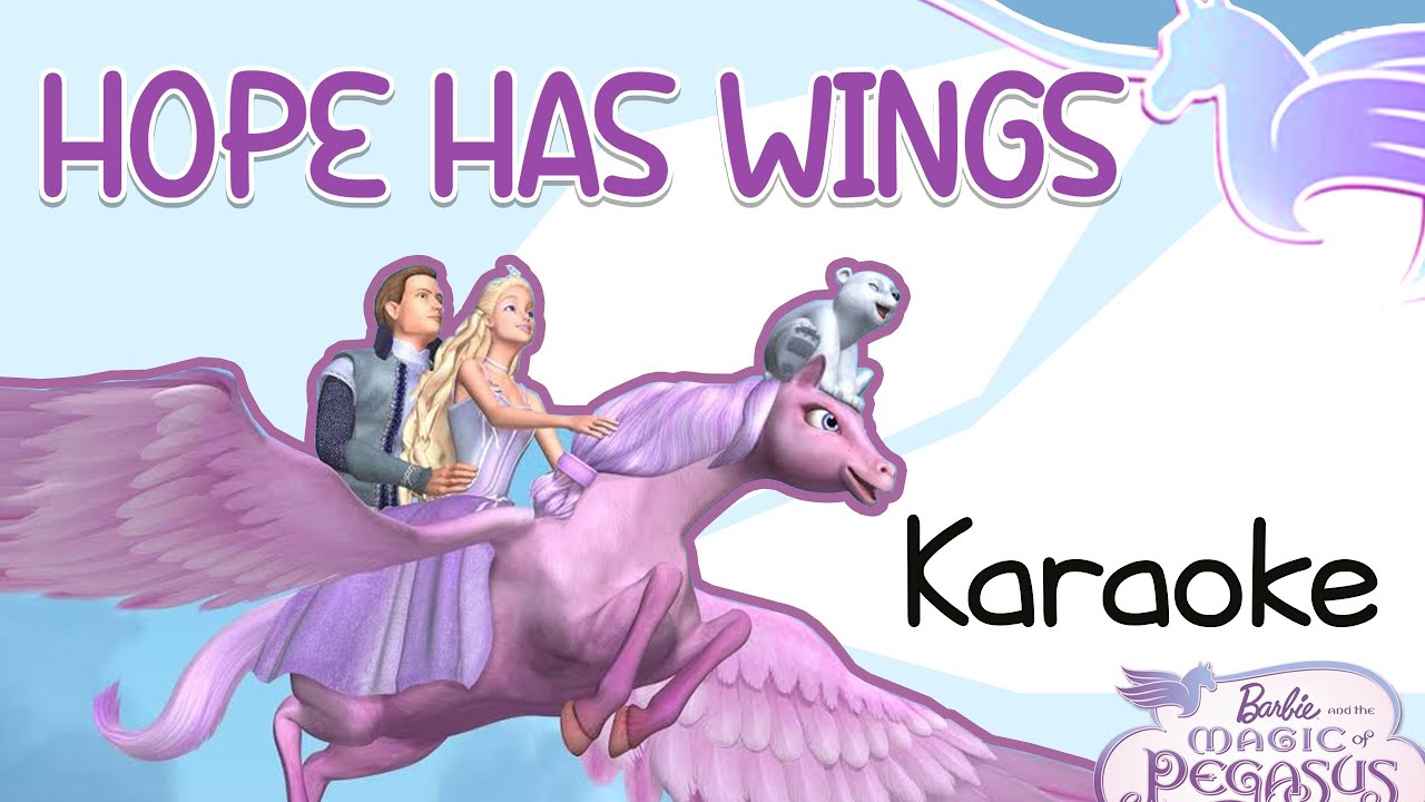Hope has Wings Karaoke Instrumental LYRICS - Barbie and The Magic of Pegasus
