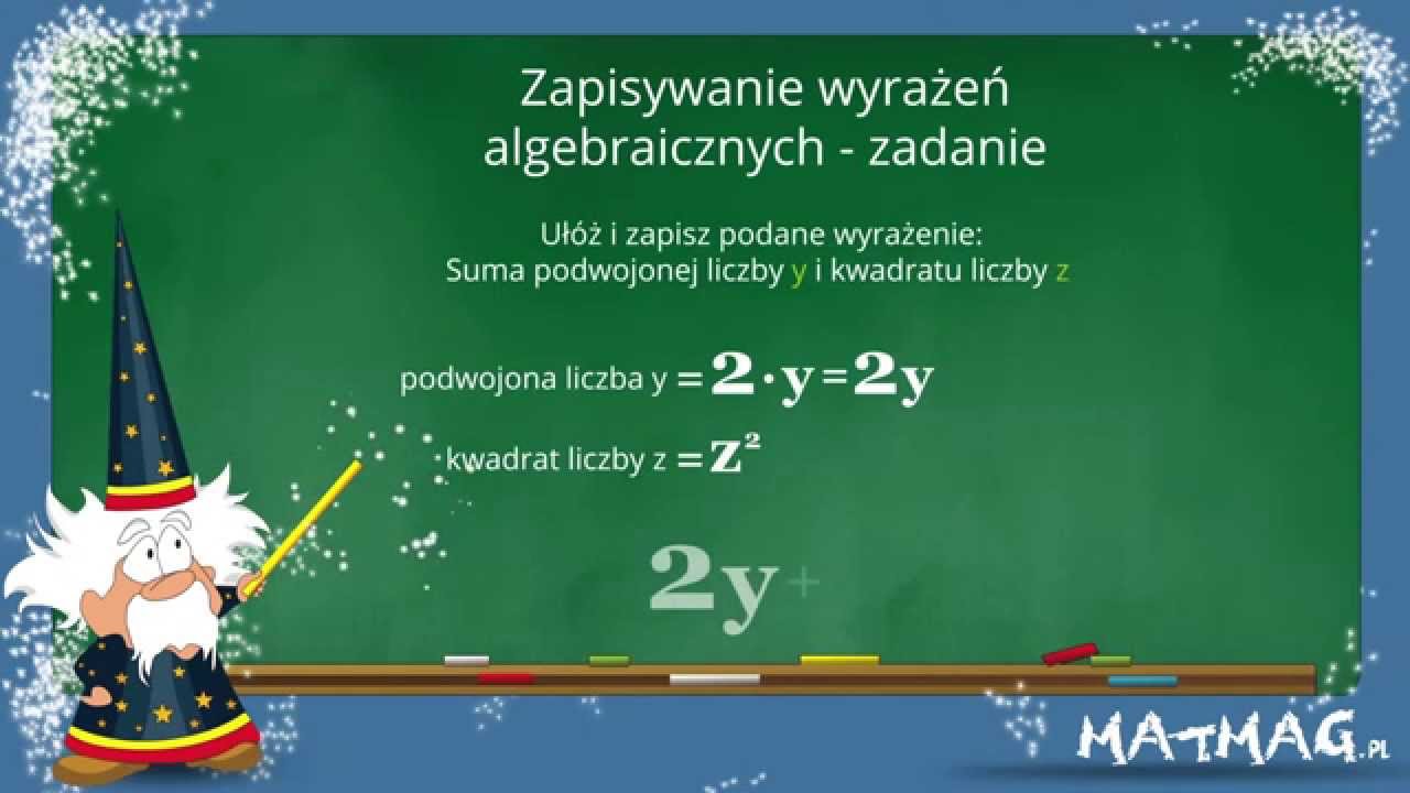 Zapisywanie wyrażeń algebraicznych