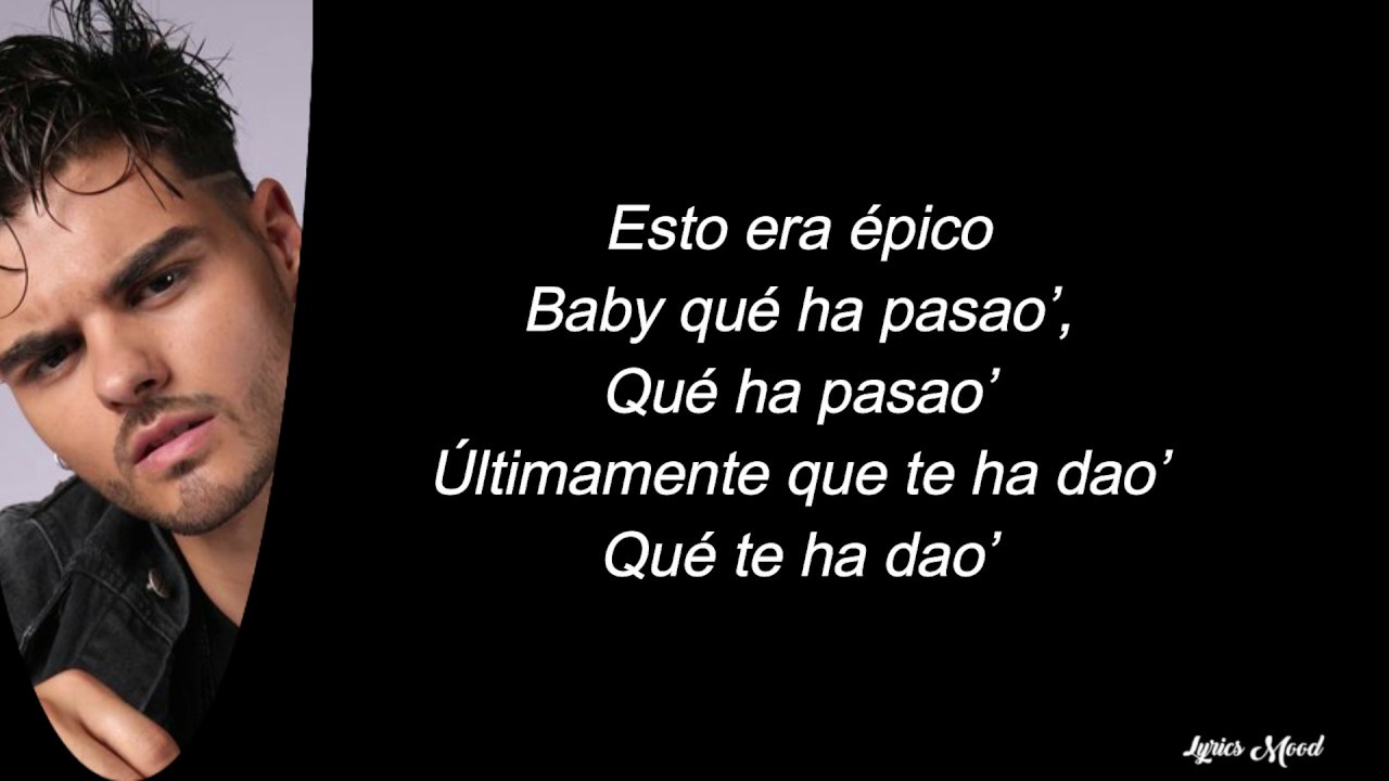 Abraham Mateo, Sof&iacute;a Reyes - Qu&eacute; Ha Pasao' LETRA