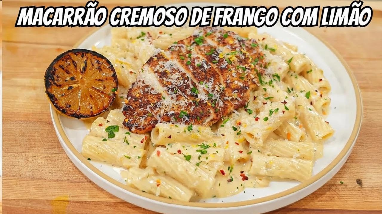 Meu Macarrão Cremoso com Frango e Limão: Jantar Delícia em 30 Minutos