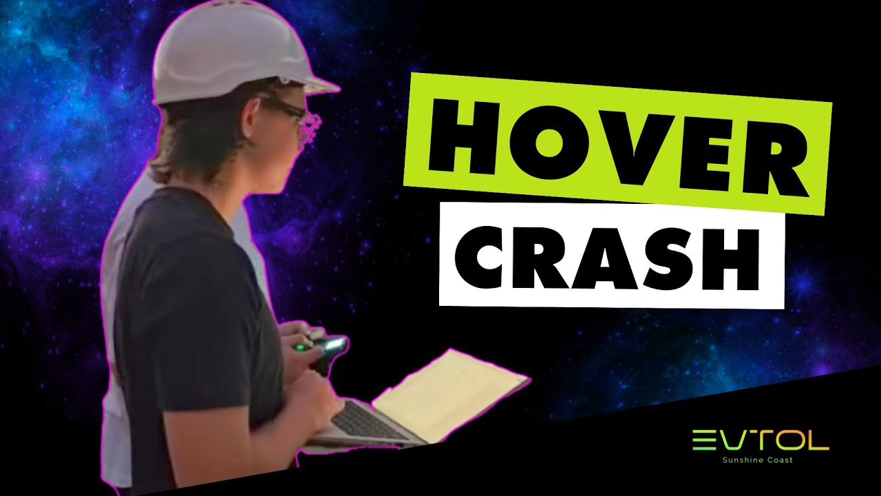 eVTOL Hover Crash | Sunshine Coast Student Team