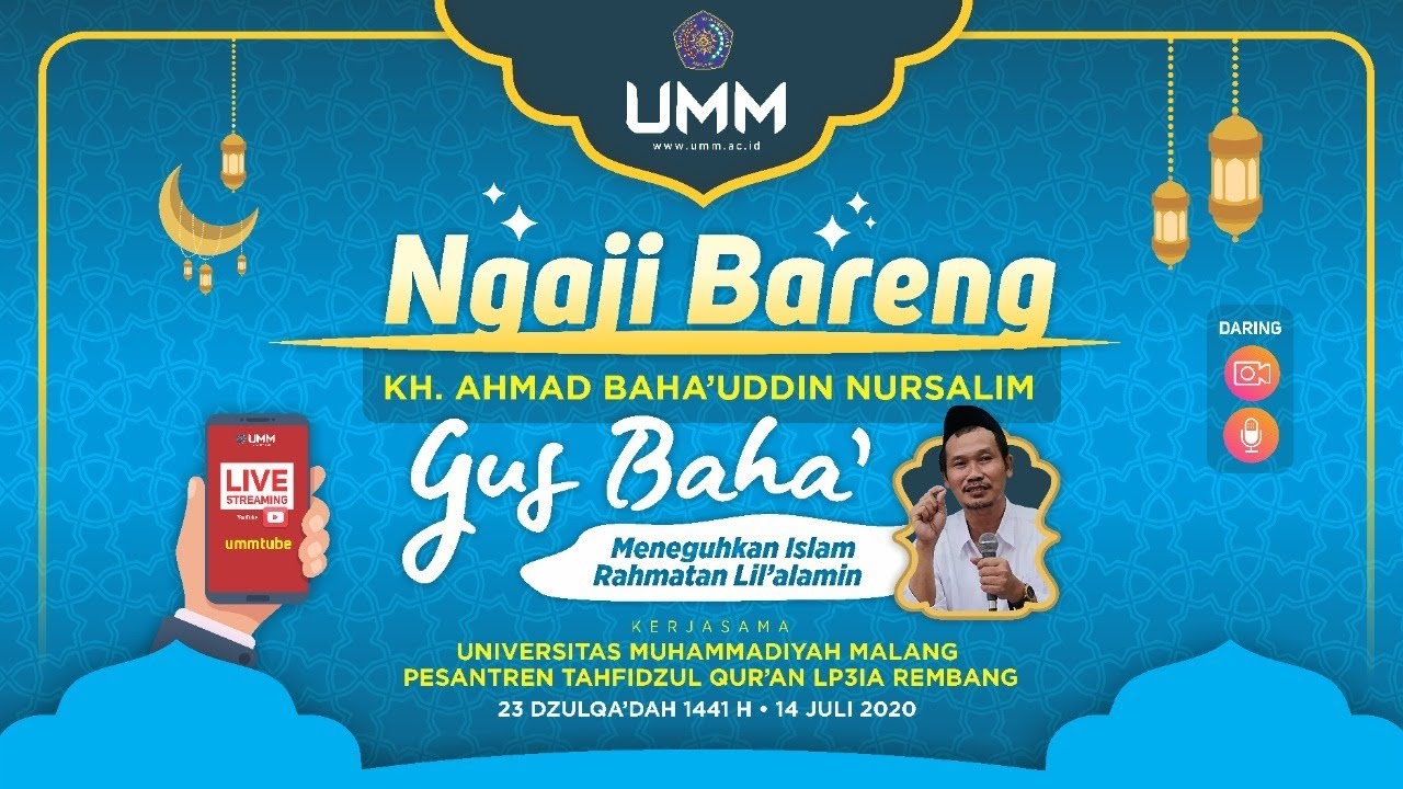 Meneguhkan Islam Rahmatan Lil'alamin - Ngaji Bareng KH. Ahmad Baha'uddin Nursalim (Gus Baha)