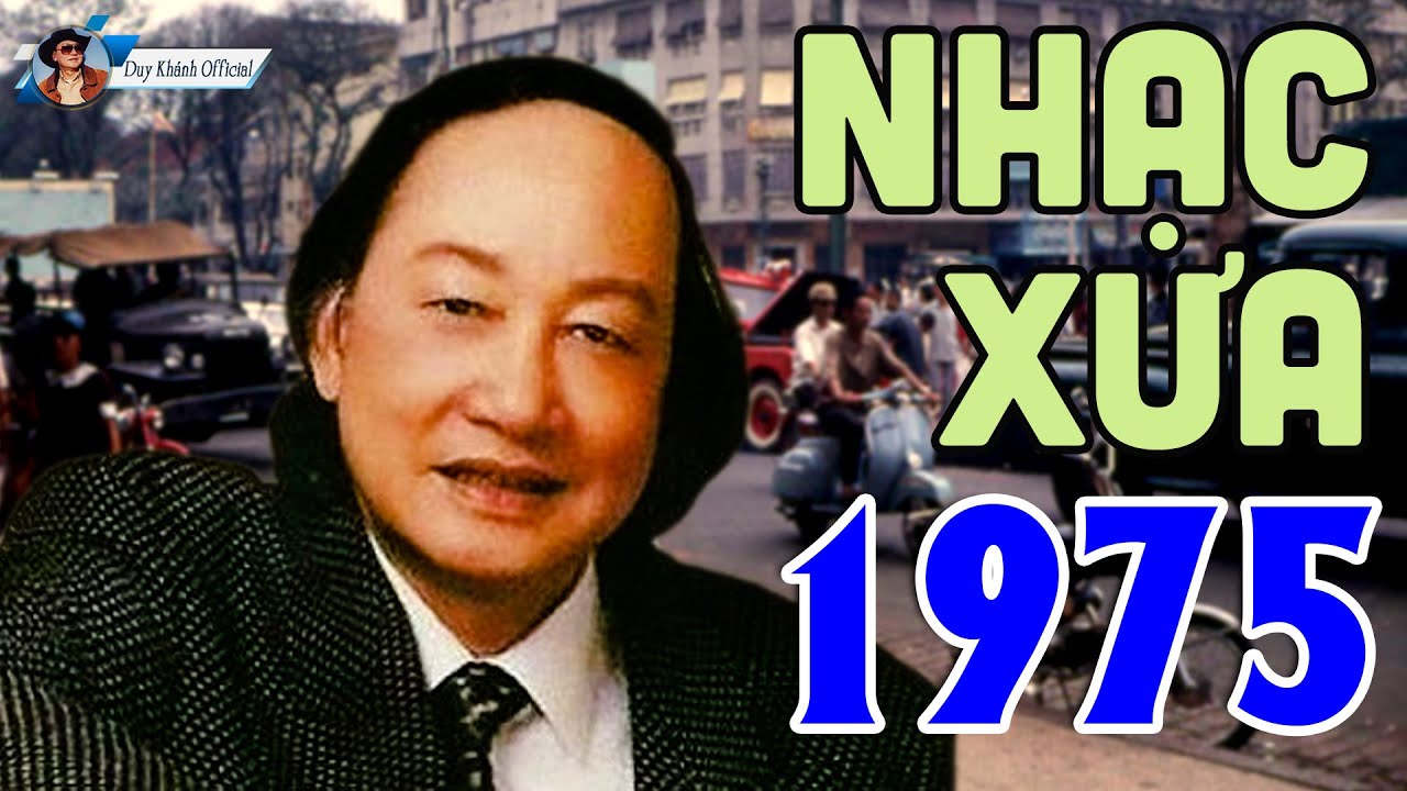 Nhạc Xưa 1975 Bất Hủ Để Đời - Dòng Nhạc Sài Gòn Xưa 1975 Hội Tụ Tiếng Hát Danh Ca Xưa Nổi Tiếng