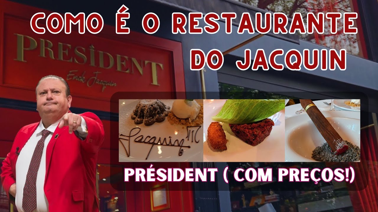 Como é o PRÉSIDENT, restaurante do JACQUIN ! - Menu Executivo de almoço com preços