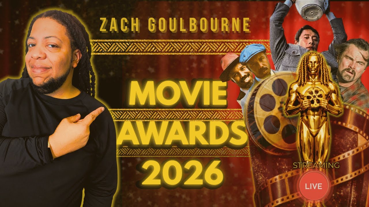 Zach Goulbourne Movie Awards 2026 — LIVE (My Own Oscars)