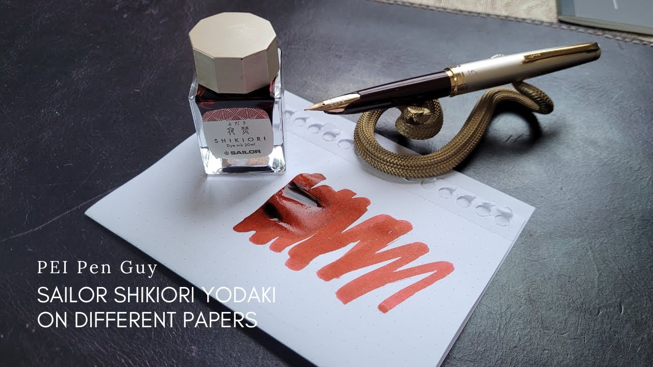 Sailor Shikiori Yodaki Fountain Pen Ink On Different Papers.