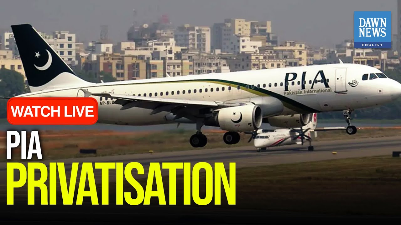 🔴 LIVE: Pakistan International Airlines Privatisation | PIA | News | Economy | Aviation