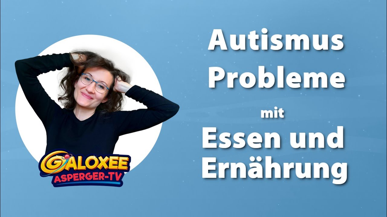 Autismus Probleme mit Essen und Ernährung