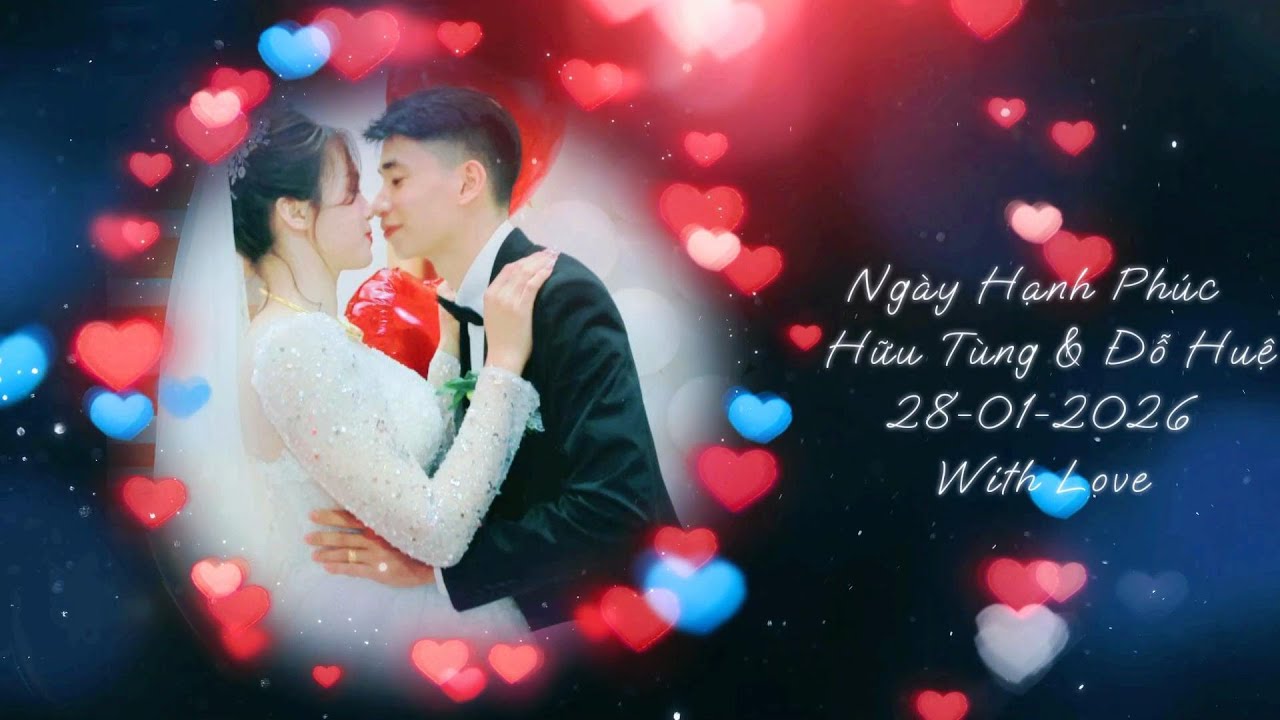 LỄ THÀNH HÔN HỮU TÙNG & ĐỖ HUỆ  28  01 2026 @ QTV ☎️ 0565 512 888 - 0912 045 105
