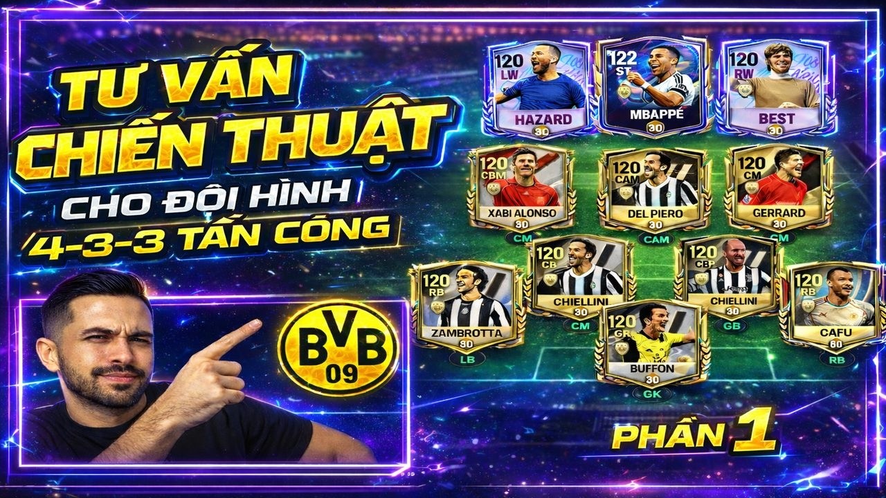 TƯ VẤN CHIẾN THUẬT ĐỘI HÌNH 4-3-3 TẤN CÔNG | FC MOBILE - P1
