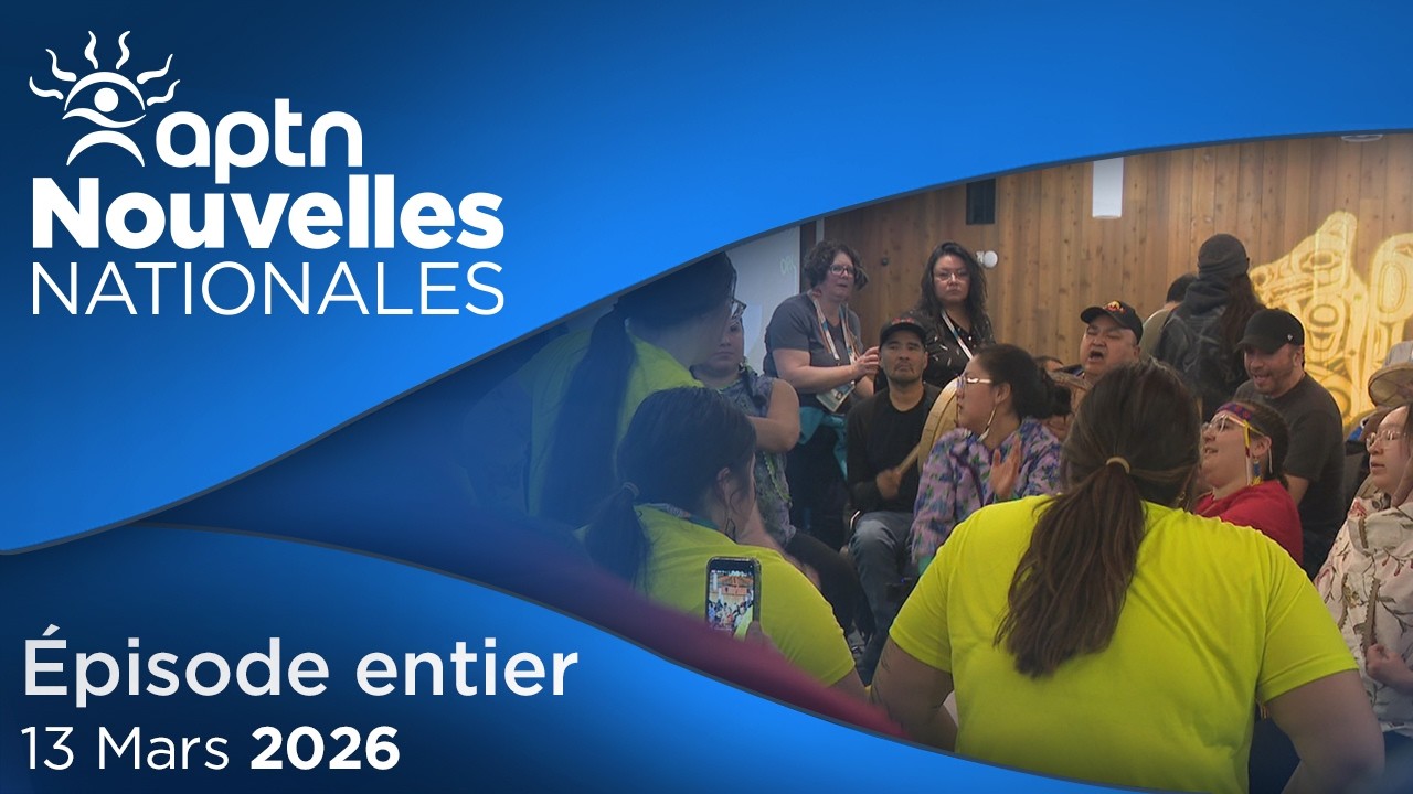APTN Nouvelles nationales – 13 mars 2026